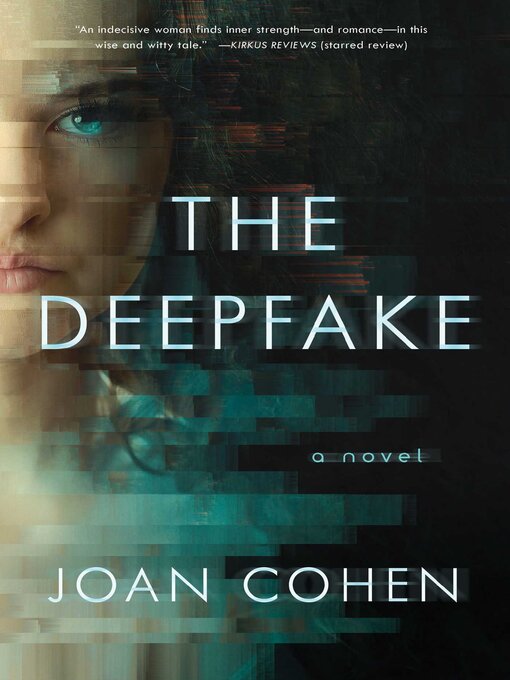 Title details for The Deepfake by Joan Cohen - Wait list